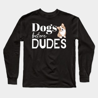 My Unwavering Loyalty to My Canine Companion Long Sleeve T-Shirt